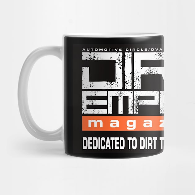 Dirt Empire Magazine - Dedicated To Dirt Track Racing by Dirt Empire